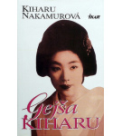 Gejša Kiharu – Kiharu Nakamura