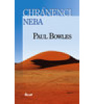 Chránenci neba – Paul Bowles