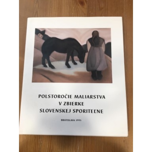 Polstoročie maliarstva v zbierke slovenskej sporiteľne