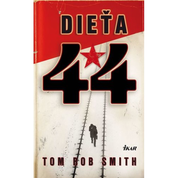 Dieťa 44 - Tom Rob Smith