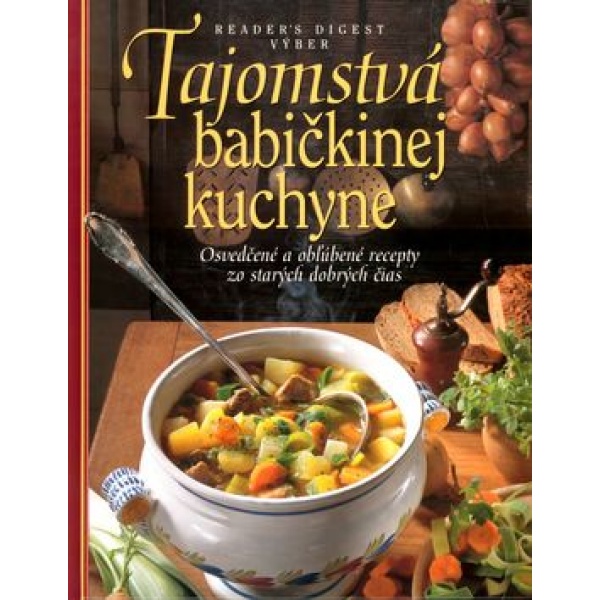 Tajomstvá babičkinej kuchyne - Kolektív