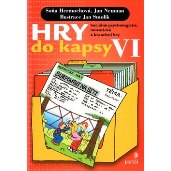 Hry do kapsy VI. - Soňa Hermochová