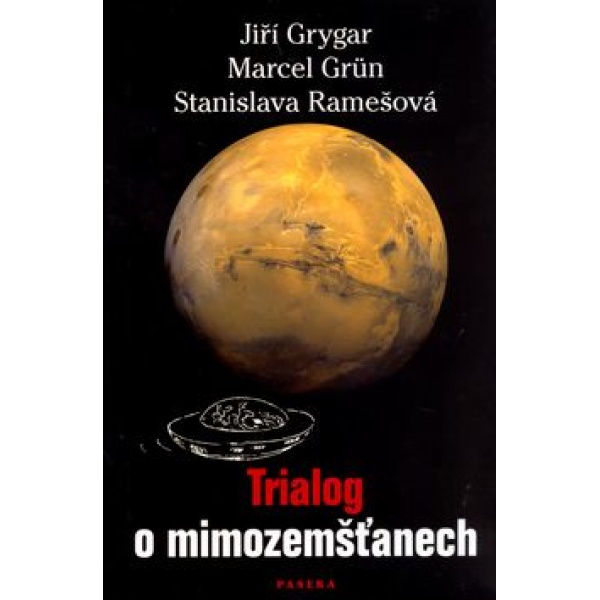 Trialog o mimozemšťanech - Jiří Grygar