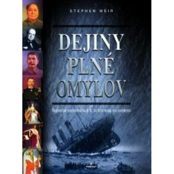 Dejiny plné omylov - Stephen Weir