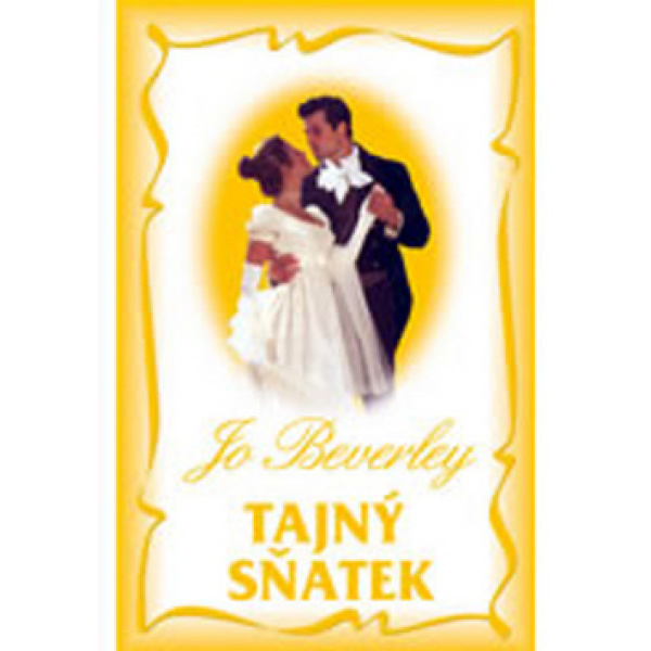 Tajný sňatek - Jo Beverley