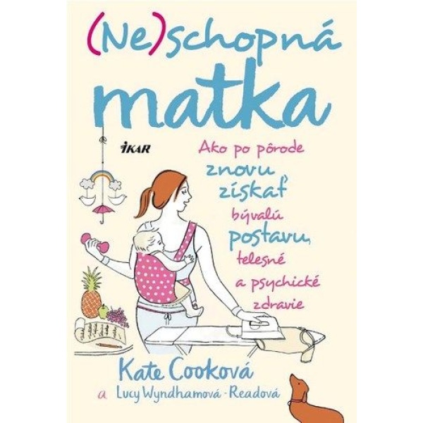 Neschopná matka - Kate Cook,