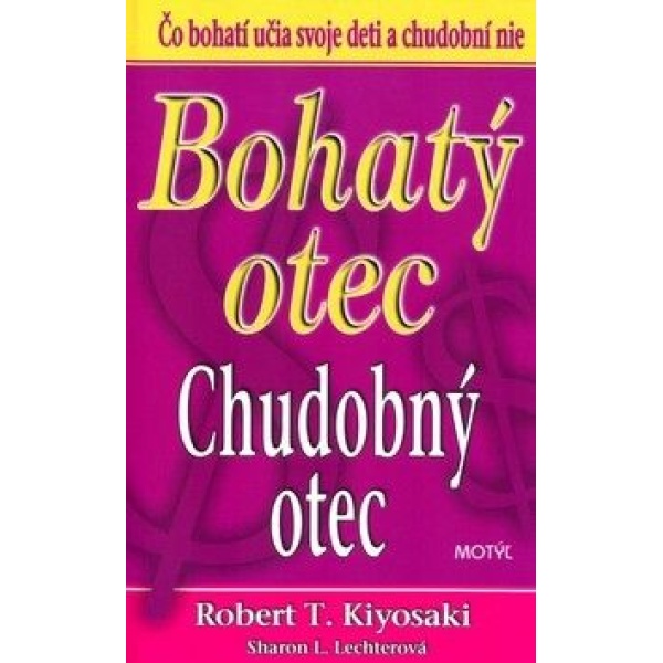 Bohatý otec Chudobný otec - Robert T. Kiyosaki