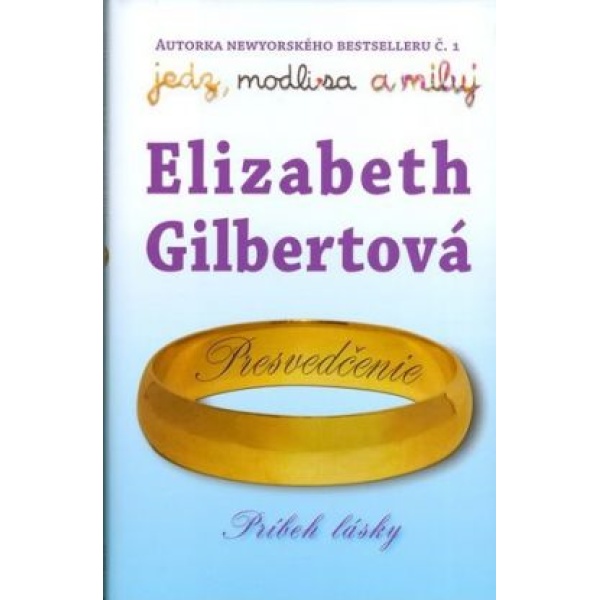 Presvedčenie - Gilbert Elizabeth