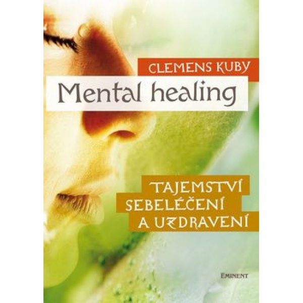 Mental Healing - Kuby Clemens