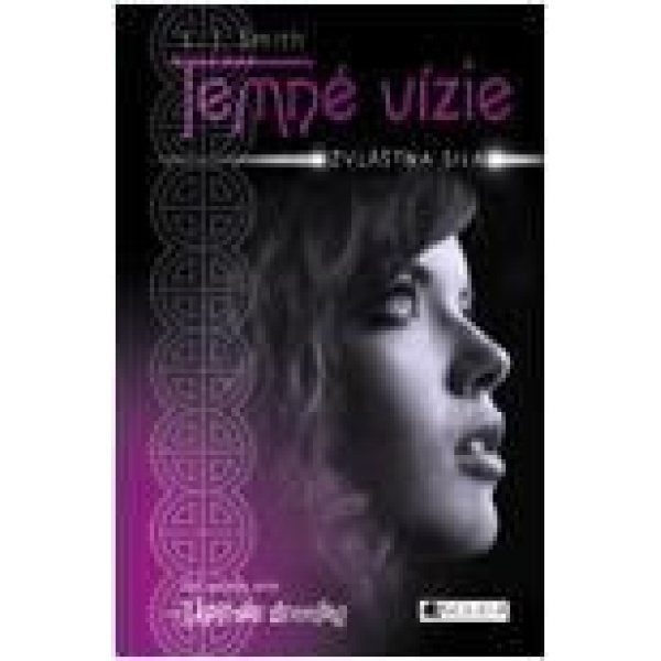 Temné vízie 1 – Zvláštna sila - L. J. Smith