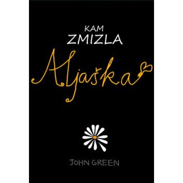 Kam zmizla Aljaška - John Green