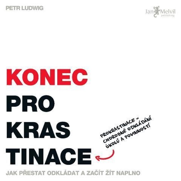 Konec Prokrastinace - Petr Ludwig