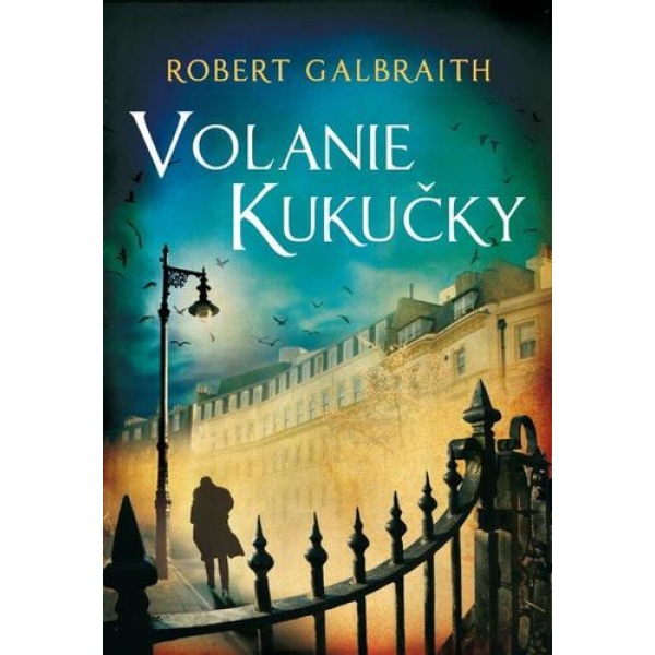 Volanie Kukučky - Cormoran Strike 1 - Joanne K. Rowling, Robert Galbraith