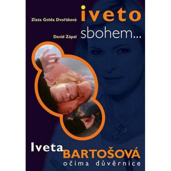 Iveto,sbohem - Zlata Golda Dvořáková,
