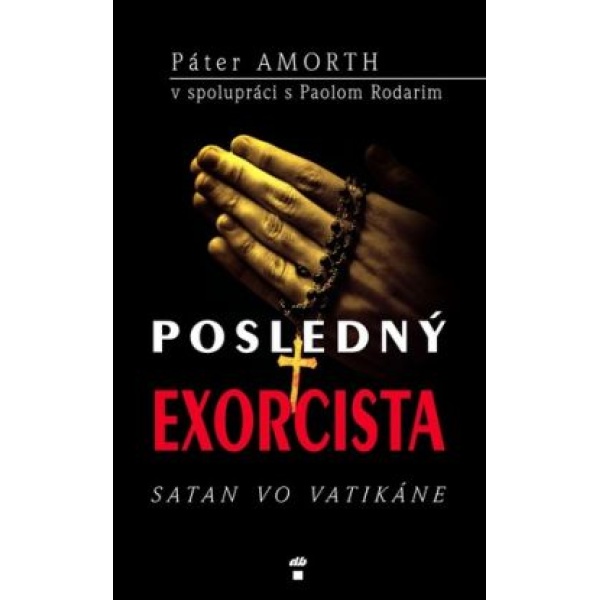 Posledný exorcista - Amorth Páter