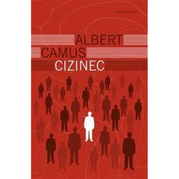 Cizinec - Albert Camus