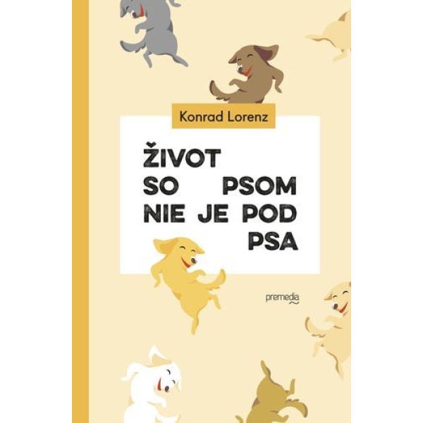 Život so psom nie je pod psa - Konrad Lorenz