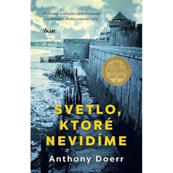 Svetlo, ktoré nevidíme - Anthony Doerr