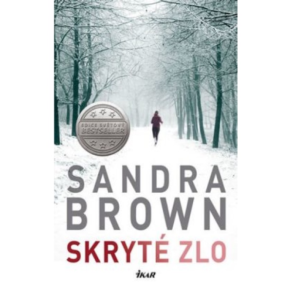Skryté zlo - Sandra Brownová