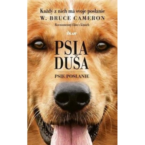 Psia duša - Psie poslanie - W. Bruce Cameron