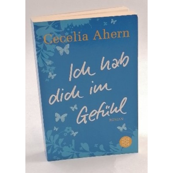 Ich hab dich im Gefuhl - Cecelia Ahern