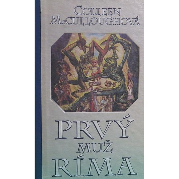 Prvý muž Ríma - Colleen McCullough
