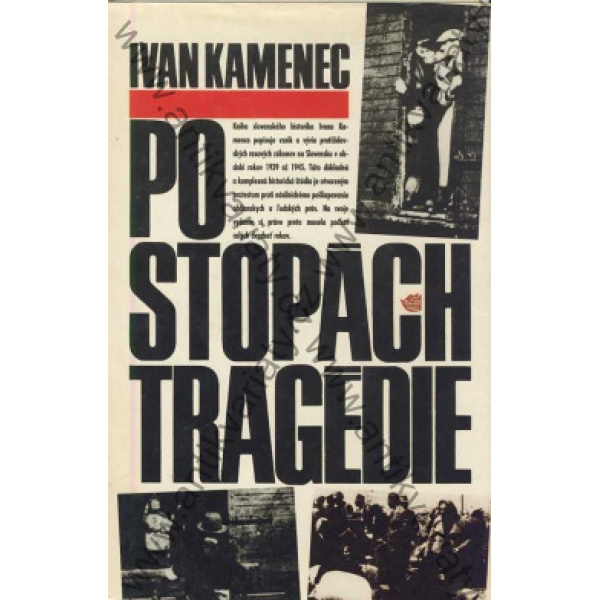 Po stopách tragédie - Ivan Kamenec