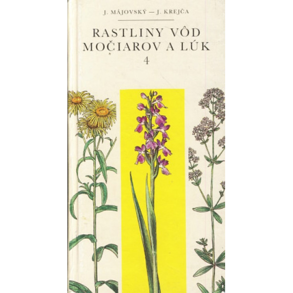 Rastliny vôd, močiarov a lúk 4 - Ladislav Šomšák