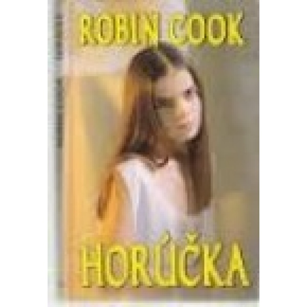 Horúčka - Robin Cook