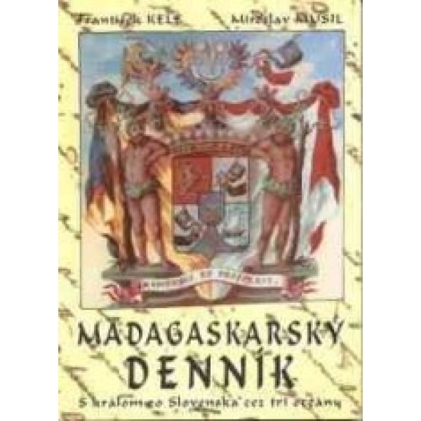 Madagaskarský denník - František Kele