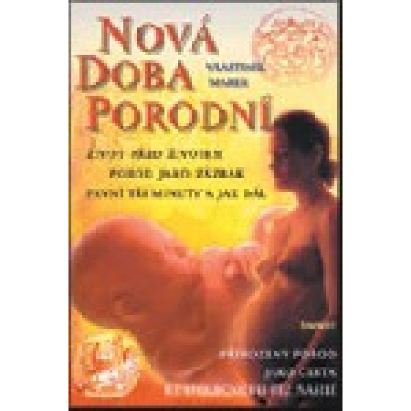 Nová doba porodní - Vlastimil Marek