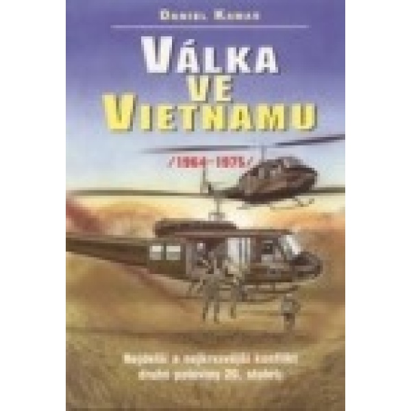 Válka ve Vietnamu - Daniel Kamas