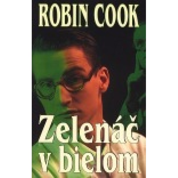 Zelenáč v bielom - Robin Cook