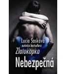 Nebezpečná – Lucia Sasková