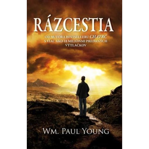 Rázcestia - William Paul Young