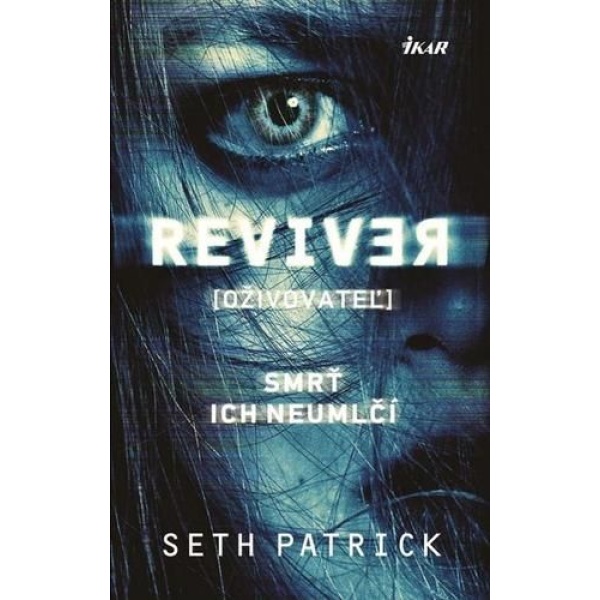 Oživovateľ (Reviver) - Seth Patrick