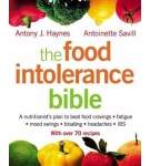 The Food Intolerance Bible: A nutritionist’s plan to beat food cravings, fatigue, mood swings, bloating, headaches and IBS – Antoinette Savill