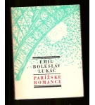 Parížske romance – Emil Boleslav Lukáč