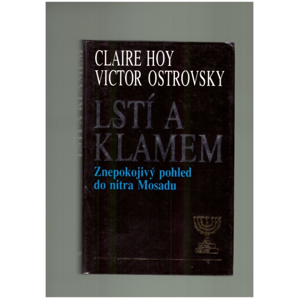 Lstí a kamenem - Claire Hoy, Victor Ostrovsky