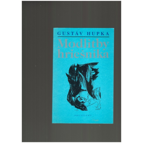 Modlitby hriešnika - Gustáv Hupka