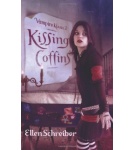 Kissing Coffins – Ellen Schreiber