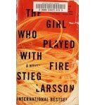 The Girl Who Played With Fire – Stieg Larsson