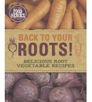 Back to Your Roots! – Love Food – Love Food