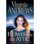 Flowers in the Attic – V.C. Andrews