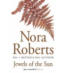 Jewels of the Sun – Nora Roberts