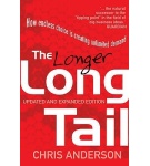 The Longer Long Tail: How endless choice is creating unlimited demand – Chris Anderson