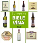 Európske biele vína – Kolektív autorov
