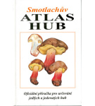 Smotlachův atlas hub – Miroslav Smotlacha