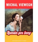 Román pro ženy – Michal Viewegh