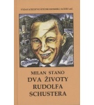 Dva životy Rudolfa Schustera – Anna Sláviková